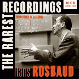 Milestones of Legend - The Rarest Recordings / Hans Rosbaud