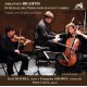 Brahms : Intégrale des Trios pour piano et cordes