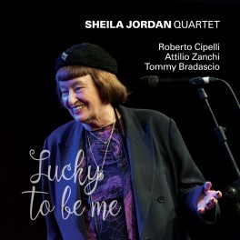 Lucky to be me / Sheila Jordan Quartet