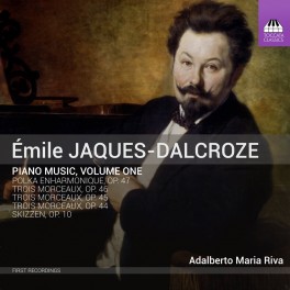 Jaques-Dalcroze, Emile : Musique pour Piano Vol.1