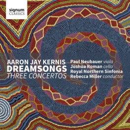Jay Kernis, Aaron : Dreamsongs - 3 Concertos