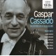 Milestones of a Cello Legend / Gaspar Cassadó