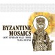 Mosaïques byzantines / Choeur d'Hommes Saint Ephraïm