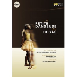 La Petite Danseuse de Degas - (Édition DeLuxe DVD + Livre) / Opéra National de Paris, 2010