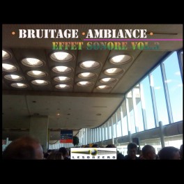 Bruitage Ambiance - Effet Sonore Vol.3