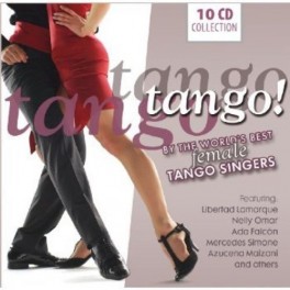 Tango, Tango, Tango ! Par les meilleures chanteuses de tango du monde