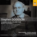 Dodgson : Musique de Chambre Vol.4 - Musique pour vents
