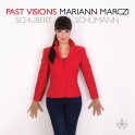 Schubert - Schumann : Past Visions / Mariann Marczi