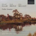 Elgar - Bridge & Ireland : Sonates pour violon