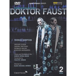 Busoni : Doktor Faust / Opéra de Zurich, 2006