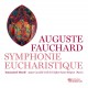 Fauchard, Auguste : Symphonie Eucharistique