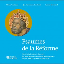 Goudimel - Mareschal : Psaumes De La Reforme
