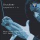 Bruckner : Symphonies n°4, n°7 et n°8
