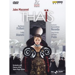 Massenet : Thaïs / Théâtre Royal de Turin, 2008