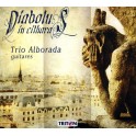 Diabolus In Cithara / Trio Alborada