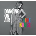 Dancing On Air / Line Kruse