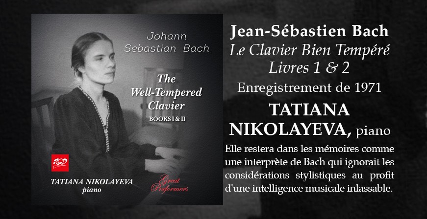 Bach : Le Clavier Bien Tempéré - Livres 1 & 2 / Tatiana Nikolayeva