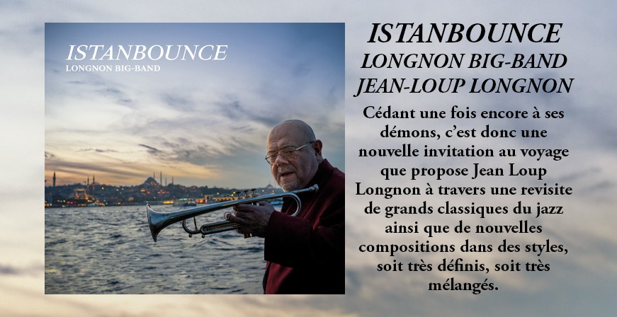 Istanbounce / Longnon Big Band