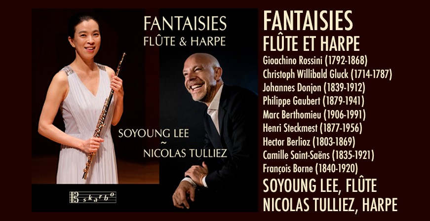 Fantaisies pour fl&ucirc;te et harpe / Soyoung Lee & Nicolas Tulliez
