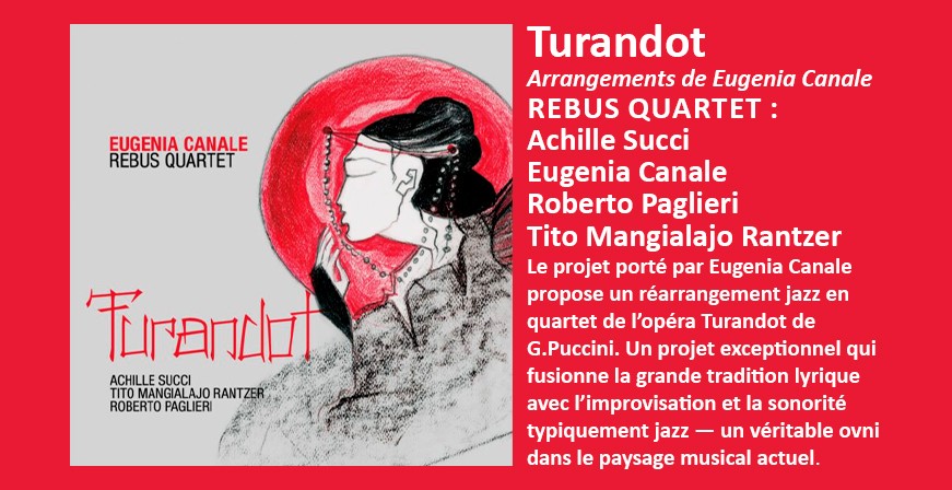 Turandot / Eugenia Canale & Rebus Quartet