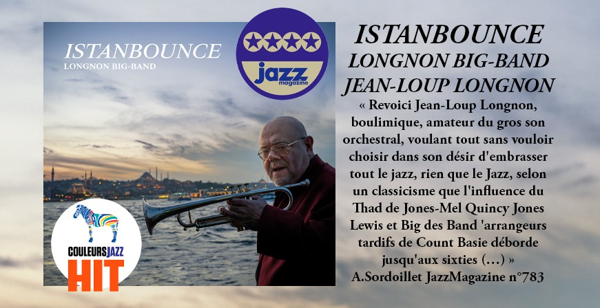 Istanbounce / Longnon Big Band
